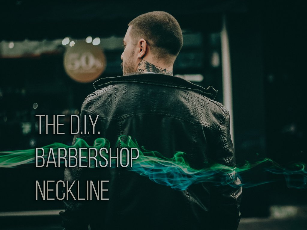 The DIY Barbershop Neckline: How To Trim Your Neck Hair Between Cuts